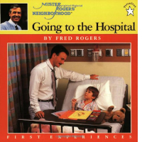 Going to the Hospital by Mr. Rogers book cover