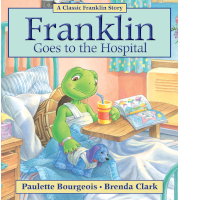 Franklin Goes to the Hospital book cover
